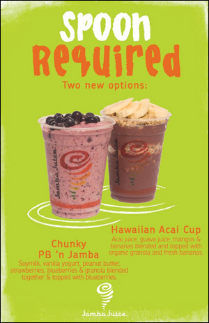 Ad for the Chunky PB 'n Jamba and the Hawaiian Açai Cup (photo courtesy Jamba Juice Hawaii)